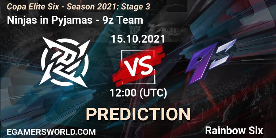 Prognoza Ninjas in Pyjamas - 9z Team. 14.10.21, Rainbow Six, Copa Elite Six - Season 2021: Stage 3