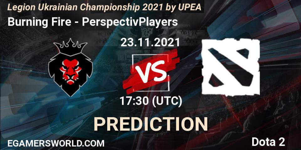 Prognoza Burning Fire - PerspectivPlayers. 23.11.2021 at 16:00, Dota 2, Legion Ukrainian Championship 2021 by UPEA