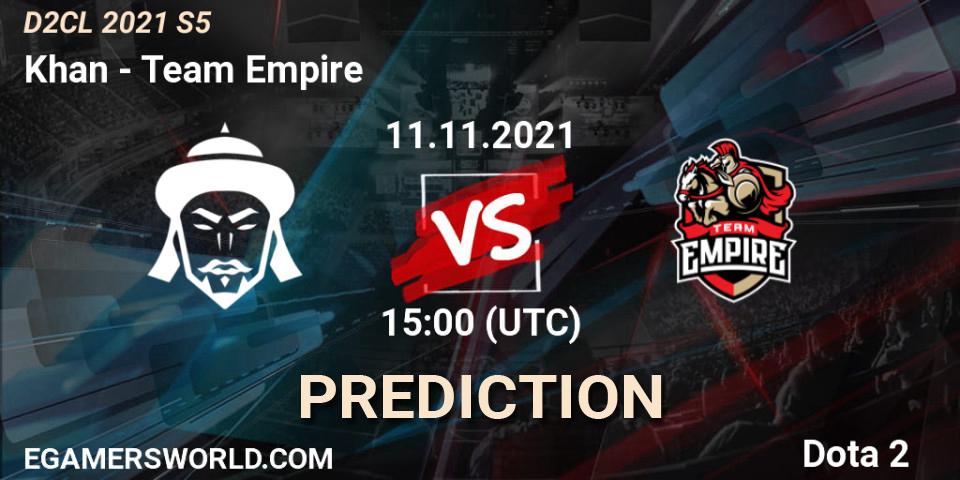 Prognoza Khan - Team Empire. 11.11.21, Dota 2, Dota 2 Champions League 2021 Season 5