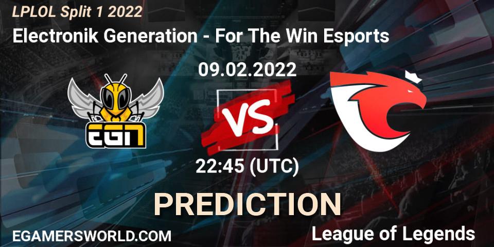 Prognoza Electronik Generation - For The Win Esports. 09.02.2022 at 22:30, LoL, LPLOL Split 1 2022