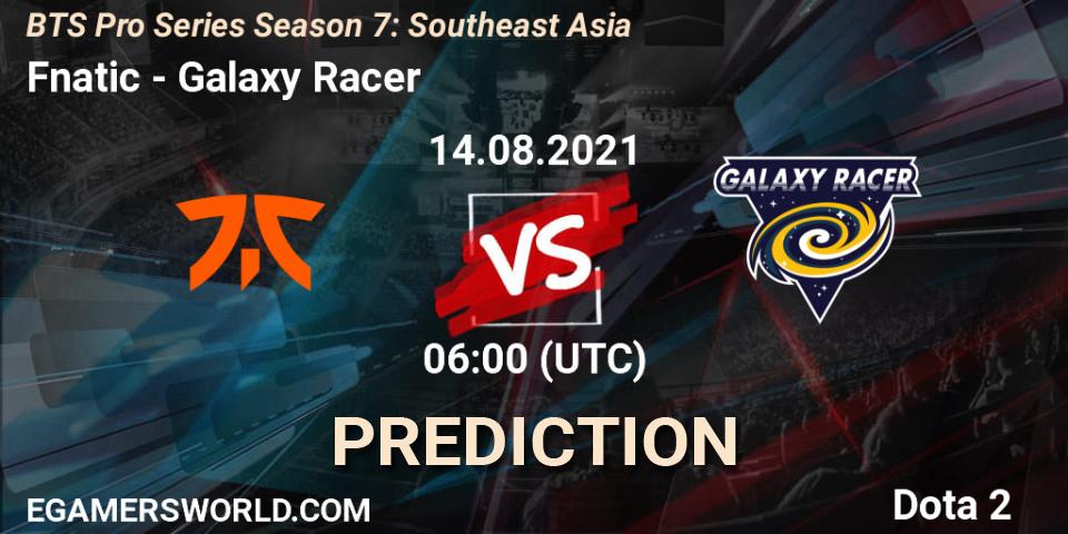 Prognoza Fnatic - Galaxy Racer. 14.08.2021 at 06:03, Dota 2, BTS Pro Series Season 7: Southeast Asia