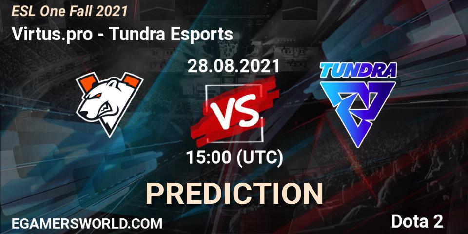 Prognoza Virtus.pro - Tundra Esports. 28.08.2021 at 14:55, Dota 2, ESL One Fall 2021