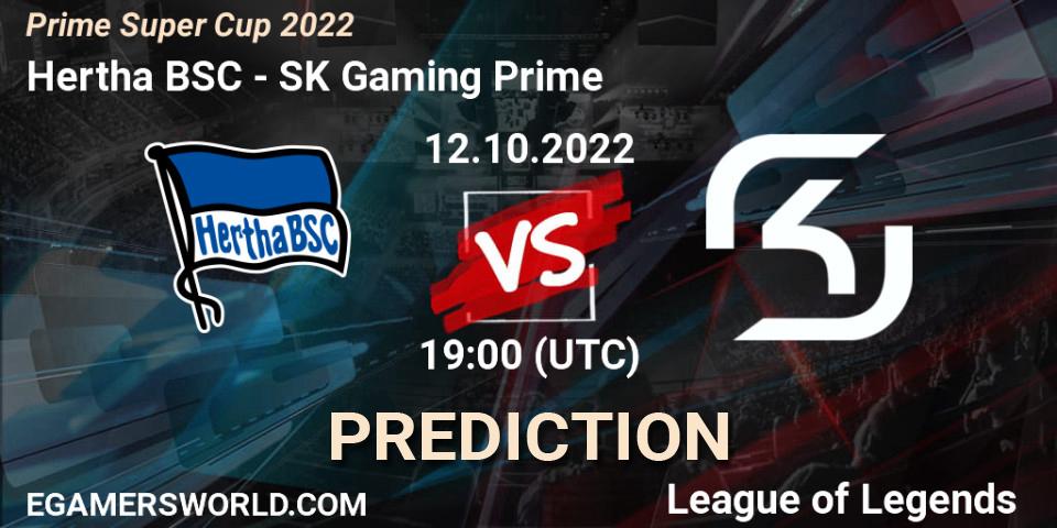 Prognoza Hertha BSC - SK Gaming Prime. 12.10.2022 at 19:00, LoL, Prime Super Cup 2022