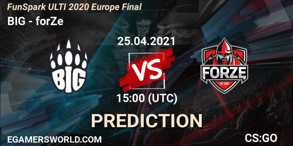 Prognoza BIG - forZe. 25.04.2021 at 15:00, Counter-Strike (CS2), Funspark ULTI 2020 Finals