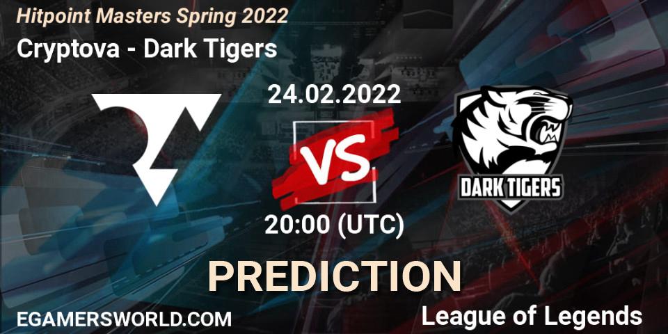 Prognoza Cryptova - Dark Tigers. 24.02.2022 at 20:00, LoL, Hitpoint Masters Spring 2022