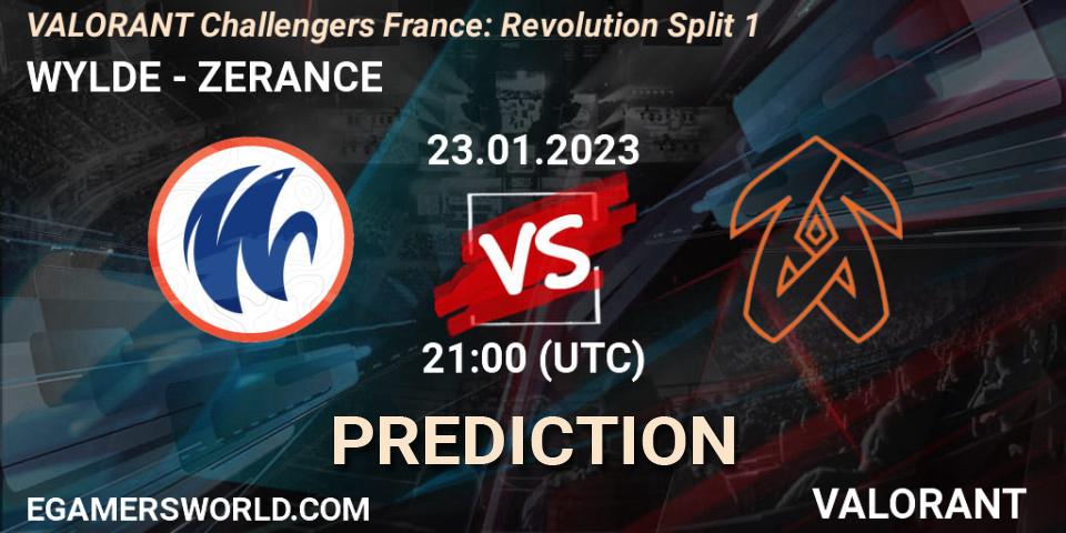 Prognoza WYLDE - ZERANCE. 23.01.23, VALORANT, VALORANT Challengers 2023 France: Revolution Split 1