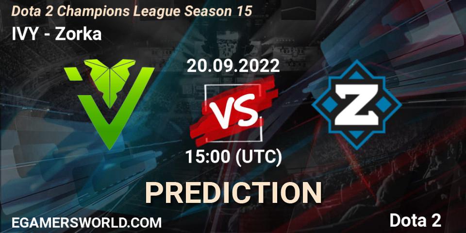 Prognoza IVY - Zorka. 20.09.2022 at 15:09, Dota 2, Dota 2 Champions League Season 15