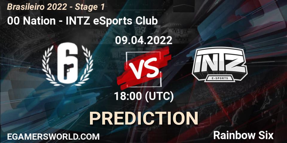 Prognoza 00 Nation - INTZ eSports Club. 09.04.2022 at 18:00, Rainbow Six, Brasileirão 2022 - Stage 1