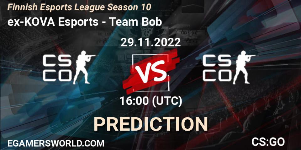 Prognoza ex-KOVA Esports - Team Bob. 29.11.22, CS2 (CS:GO), Finnish Esports League Season 10