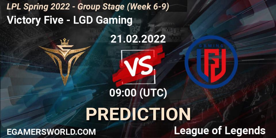Prognoza Victory Five - LGD Gaming. 21.02.2022 at 09:00, LoL, LPL Spring 2022 - Group Stage (Week 6-9)