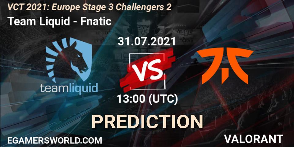 Prognoza Team Liquid - Fnatic. 31.07.2021 at 13:00, VALORANT, VCT 2021: Europe Stage 3 Challengers 2