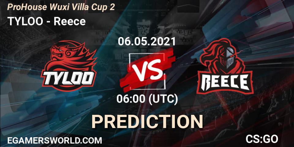 Prognoza TYLOO - Reece. 06.05.2021 at 06:30, Counter-Strike (CS2), ProHouse Wuxi Villa Cup Season 2