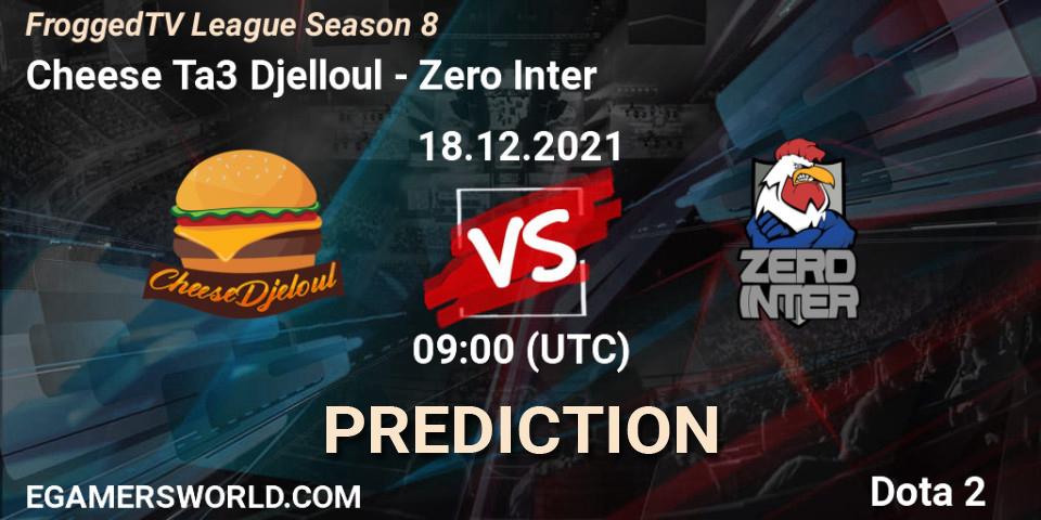 Prognoza Cheese Ta3 Djelloul - Zero Inter. 18.12.2021 at 09:04, Dota 2, FroggedTV League Season 8