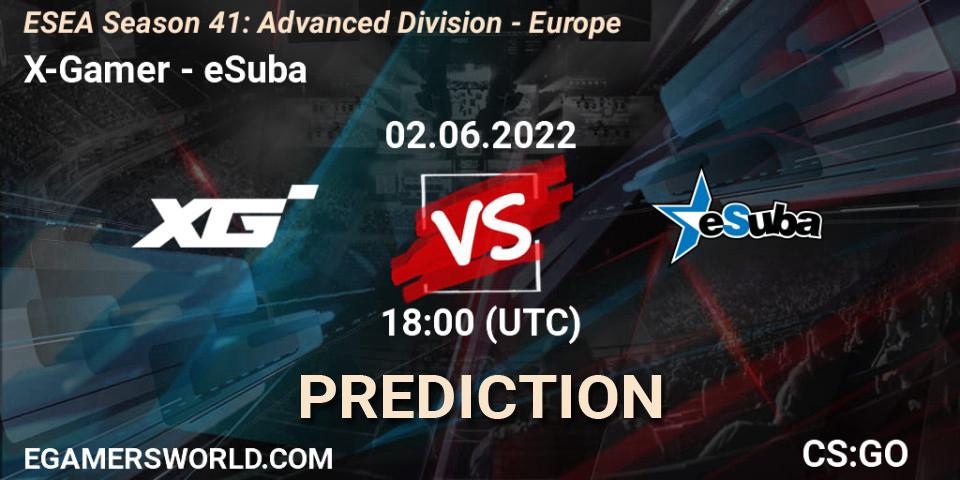 Prognoza X-Gamer - eSuba. 02.06.2022 at 18:00, Counter-Strike (CS2), ESEA Season 41: Advanced Division - Europe