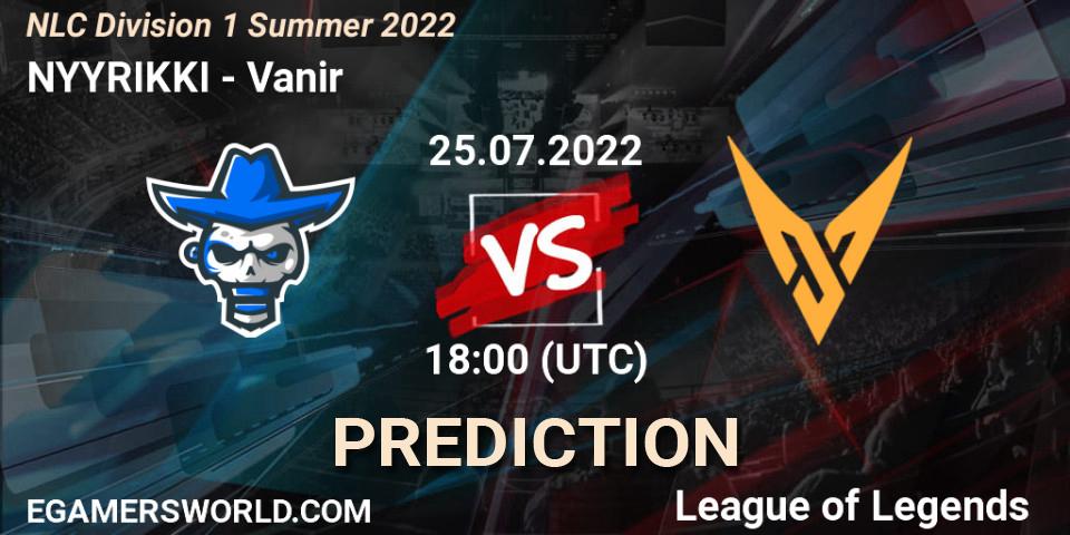 Prognoza NYYRIKKI - Vanir. 25.07.2022 at 20:00, LoL, NLC Division 1 Summer 2022