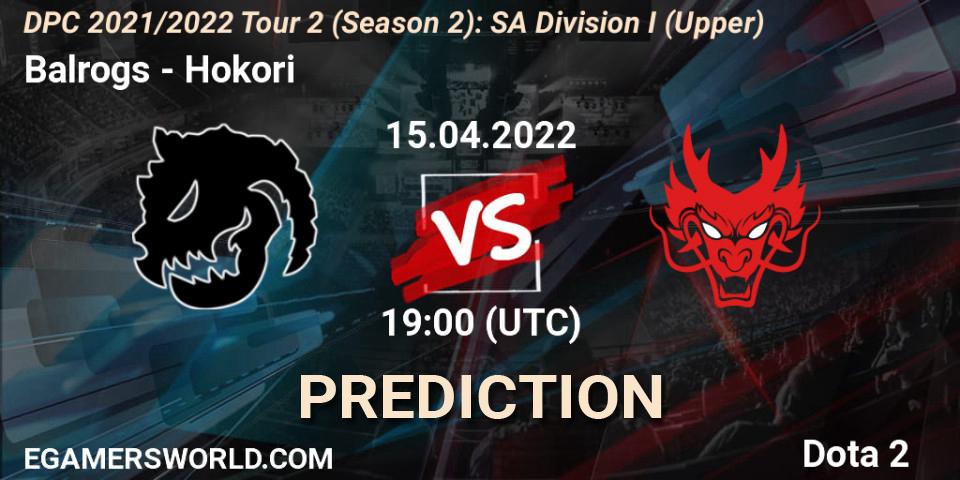 Prognoza Balrogs - Hokori. 15.04.22, Dota 2, DPC 2021/2022 Tour 2 (Season 2): SA Division I (Upper)
