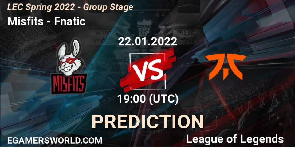 Prognoza Misfits - Fnatic. 22.01.2022 at 19:00, LoL, LEC Spring 2022 - Group Stage
