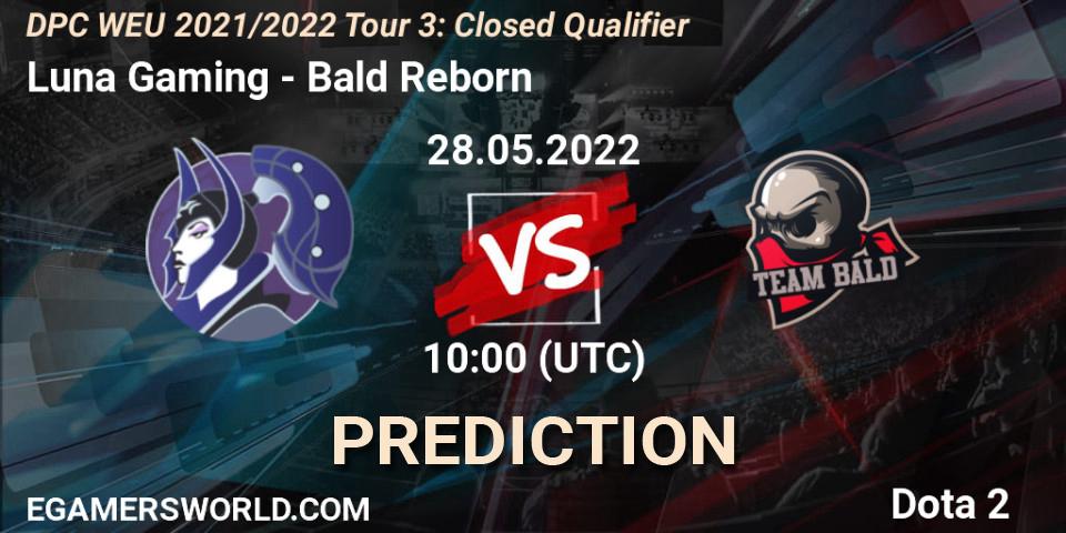 Prognoza Luna Gaming - Bald Reborn. 28.05.2022 at 14:30, Dota 2, DPC WEU 2021/2022 Tour 3: Closed Qualifier