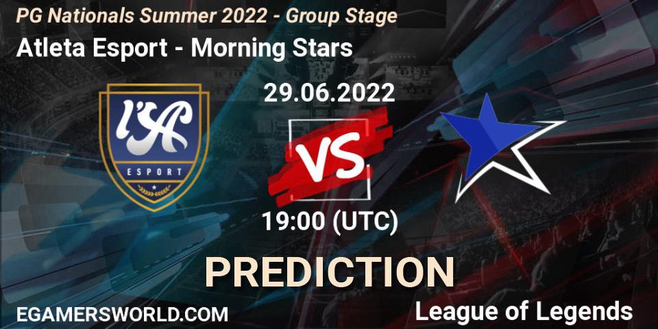 Prognoza Atleta Esport - Morning Stars. 29.06.2022 at 19:00, LoL, PG Nationals Summer 2022 - Group Stage