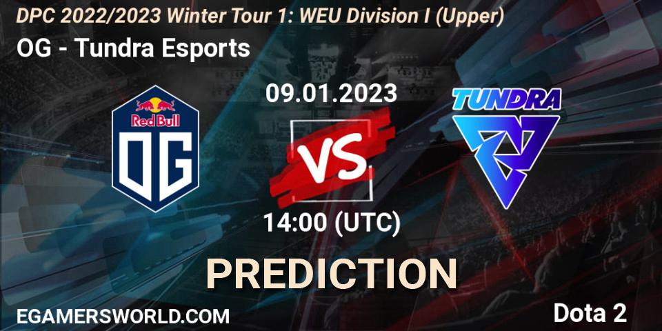 Prognoza OG - Tundra Esports. 09.01.2023 at 14:01, Dota 2, DPC 2022/2023 Winter Tour 1: WEU Division I (Upper)