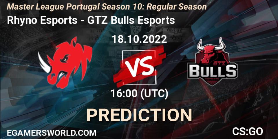 Prognoza Rhyno Esports - GTZ Bulls Esports. 18.10.2022 at 16:00, Counter-Strike (CS2), Master League Portugal Season 10: Regular Season