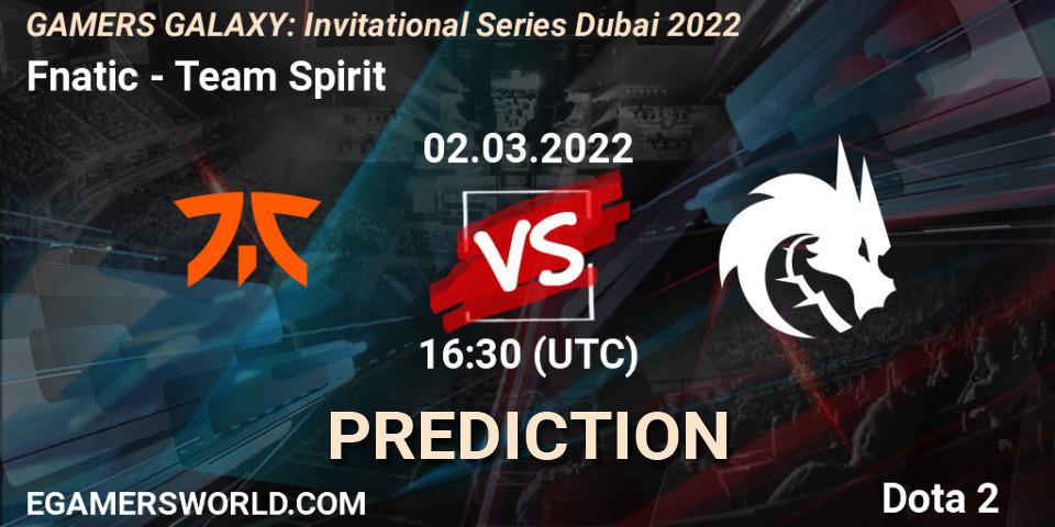 Prognoza Fnatic - Team Spirit. 02.03.2022 at 14:49, Dota 2, GAMERS GALAXY: Invitational Series Dubai 2022