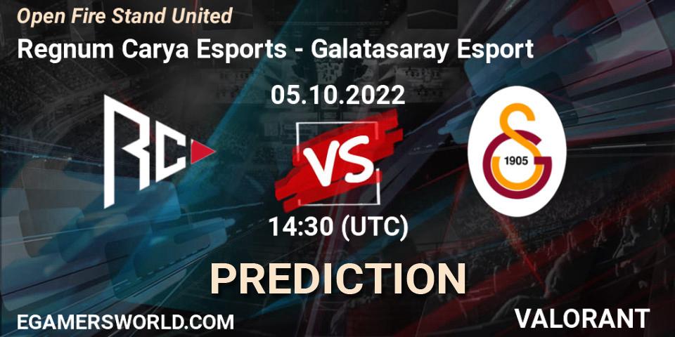 Prognoza Regnum Carya Esports - Galatasaray Esport. 05.10.2022 at 14:30, VALORANT, Open Fire Stand United