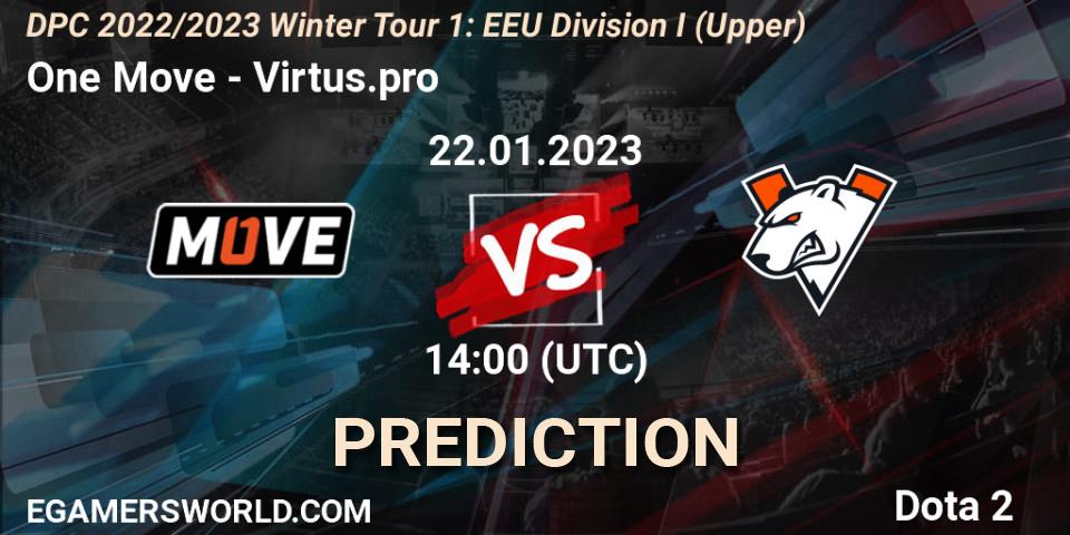 Prognoza One Move - Virtus.pro. 22.01.23, Dota 2, DPC 2022/2023 Winter Tour 1: EEU Division I (Upper)