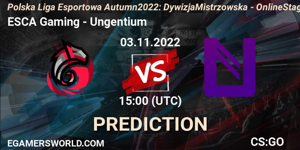 Prognoza ESCA Gaming - Ungentium. 03.11.2022 at 15:00, Counter-Strike (CS2), Polska Liga Esportowa Autumn 2022: Dywizja Mistrzowska - Online Stage