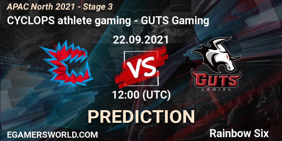 Prognoza CYCLOPS athlete gaming - GUTS Gaming. 22.09.2021 at 12:00, Rainbow Six, APAC North 2021 - Stage 3