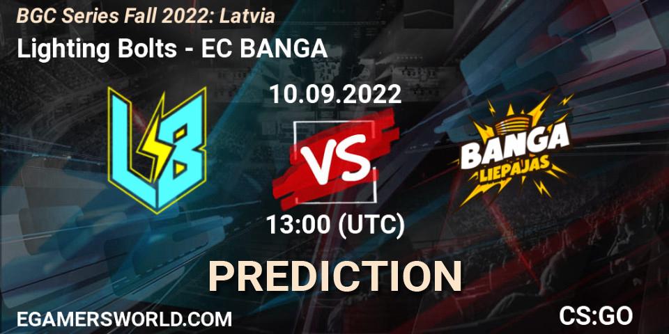 Prognoza Lighting Bolts - EC BANGA. 10.09.2022 at 13:00, Counter-Strike (CS2), BGC Series Fall 2022: Latvia