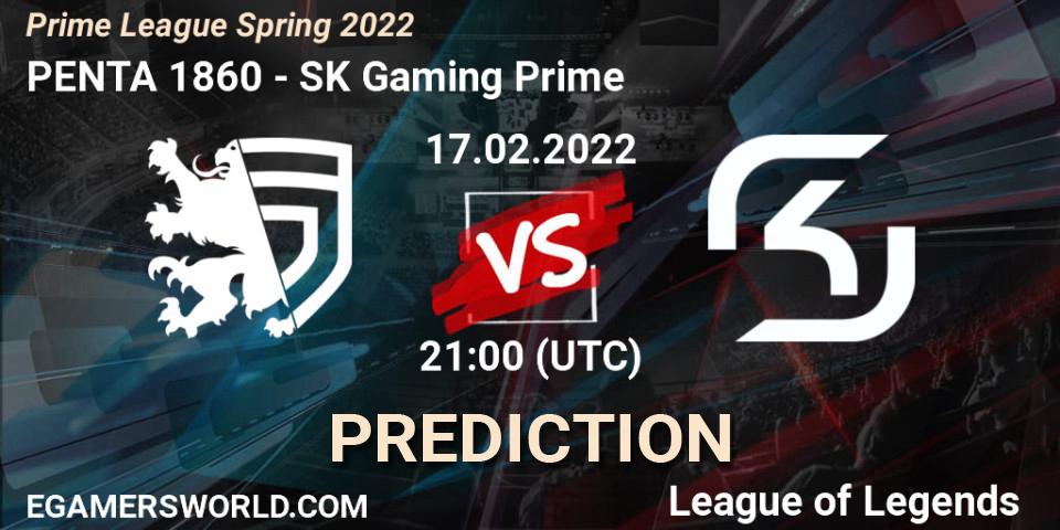 Prognoza PENTA 1860 - SK Gaming Prime. 17.02.2022 at 21:00, LoL, Prime League Spring 2022
