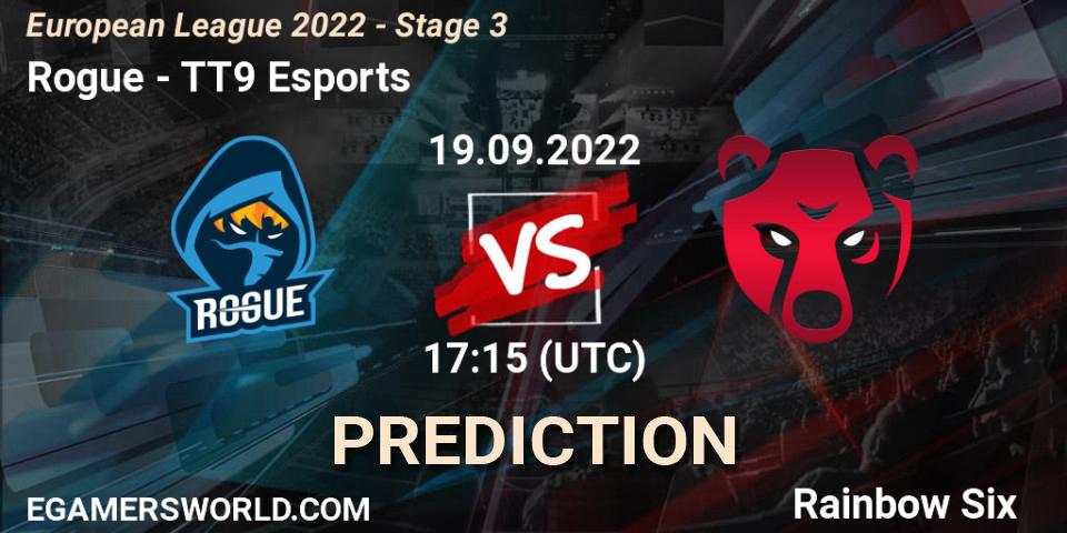 Prognoza Rogue - TT9 Esports. 19.09.22, Rainbow Six, European League 2022 - Stage 3
