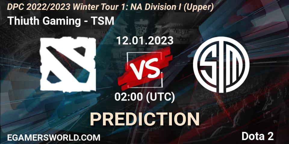 Prognoza Thiuth Gaming - TSM. 12.01.2023 at 02:06, Dota 2, DPC 2022/2023 Winter Tour 1: NA Division I (Upper)