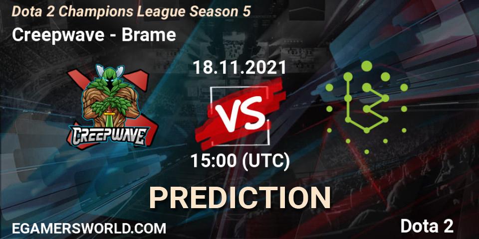 Prognoza Creepwave - Brame. 18.11.2021 at 15:26, Dota 2, Dota 2 Champions League 2021 Season 5