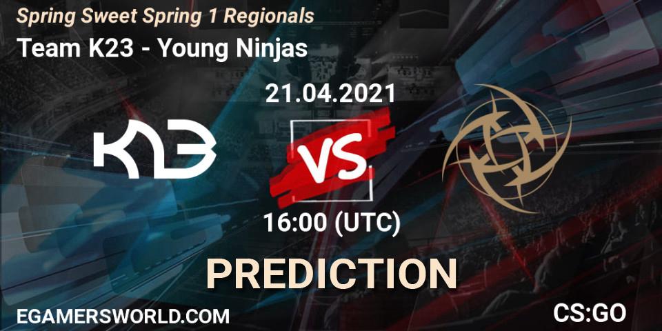 Prognoza Team K23 - Young Ninjas. 21.04.2021 at 16:00, Counter-Strike (CS2), Spring Sweet Spring 1 Regionals