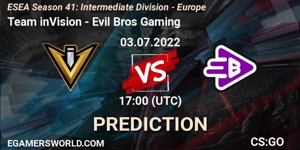 Prognoza Team inVision - Evil Bros Gaming. 03.07.2022 at 17:00, Counter-Strike (CS2), ESEA Season 41: Intermediate Division - Europe