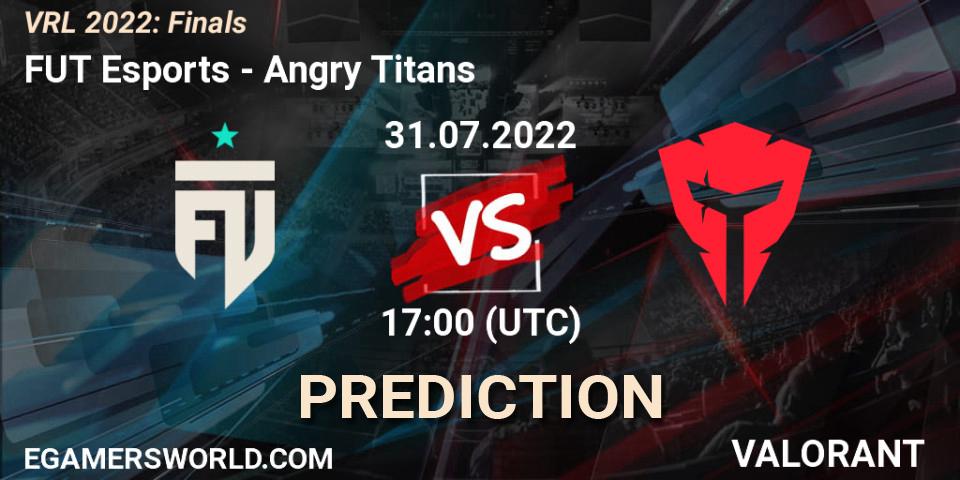 Prognoza FUT Esports - Angry Titans. 31.07.2022 at 16:30, VALORANT, VRL 2022: Finals