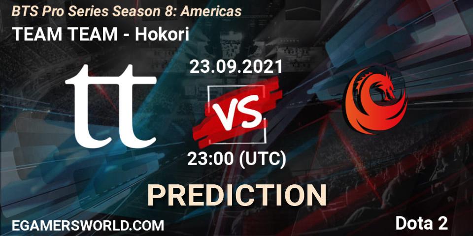 Prognoza TEAM TEAM - Hokori. 24.09.21, Dota 2, BTS Pro Series Season 8: Americas