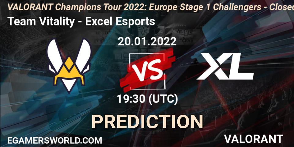 Prognoza Team Vitality - Excel Esports. 20.01.2022 at 19:30, VALORANT, VCT 2022: Europe Stage 1 Challengers - Closed Qualifier 2