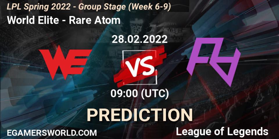 Prognoza World Elite - Rare Atom. 28.02.22, LoL, LPL Spring 2022 - Group Stage (Week 6-9)