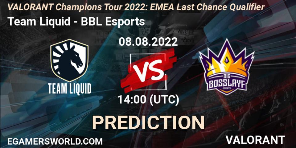 Prognoza Team Liquid - BBL Esports. 08.08.22, VALORANT, VCT 2022: EMEA Last Chance Qualifier