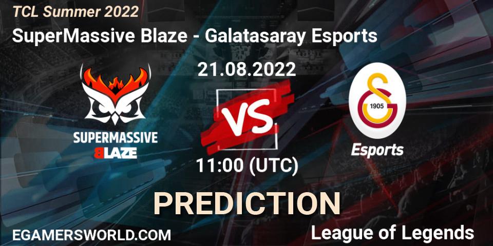 Prognoza SuperMassive Blaze - Galatasaray Esports. 21.08.22, LoL, TCL Summer 2022
