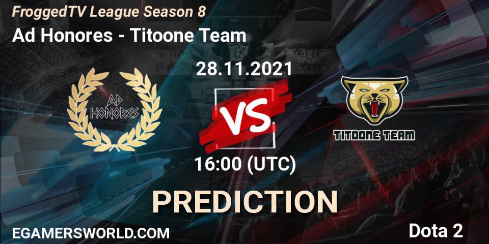 Prognoza Ad Honores - Titoone Team. 28.11.2021 at 16:01, Dota 2, FroggedTV League Season 8