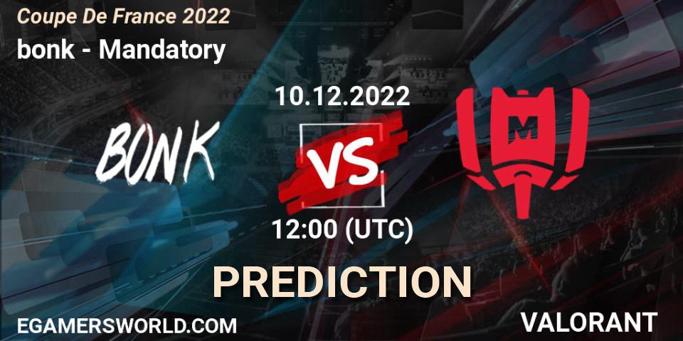 Prognoza bonk - Mandatory. 10.12.22, VALORANT, Coupe De France 2022