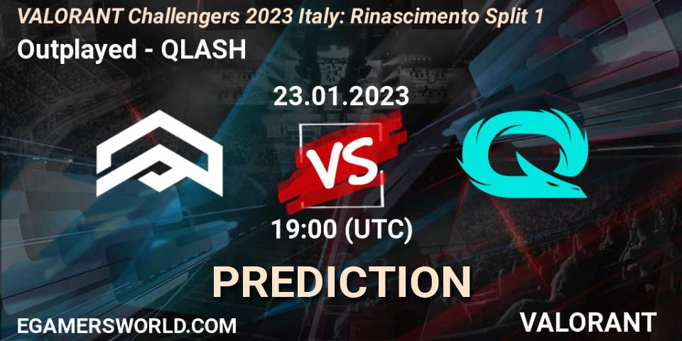 Prognoza Outplayed - QLASH. 23.01.2023 at 19:30, VALORANT, VALORANT Challengers 2023 Italy: Rinascimento Split 1