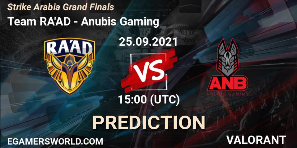 Prognoza Team RA'AD - Anubis Gaming. 25.09.2021 at 16:00, VALORANT, Strike Arabia Grand Finals