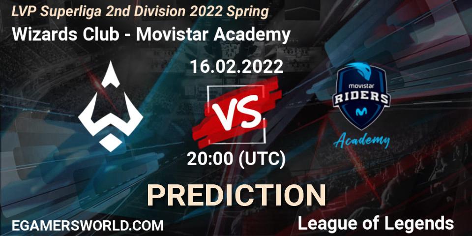 Prognoza Wizards Club - Movistar Academy. 16.02.2022 at 20:00, LoL, LVP Superliga 2nd Division 2022 Spring
