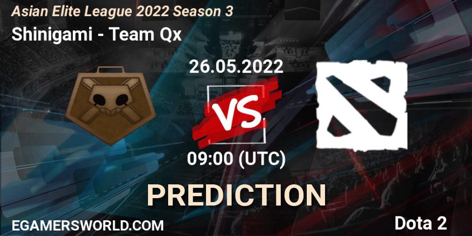 Prognoza Shinigami - Team Qx. 26.05.2022 at 08:56, Dota 2, Asian Elite League 2022 Season 3
