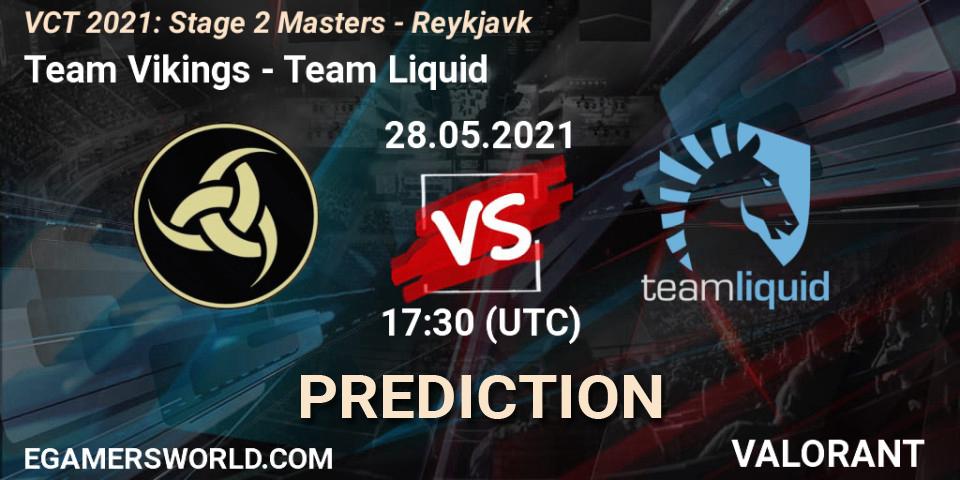 Prognoza Team Vikings - Team Liquid. 28.05.2021 at 17:30, VALORANT, VCT 2021: Stage 2 Masters - Reykjavík
